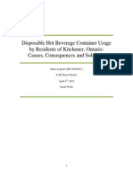 Disposable Hot Beverage Container Usage by Residents of Kitchener, Ontario: Causes, Consequences and Solutions