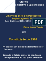 SUS - Visão geral do processo de implantação