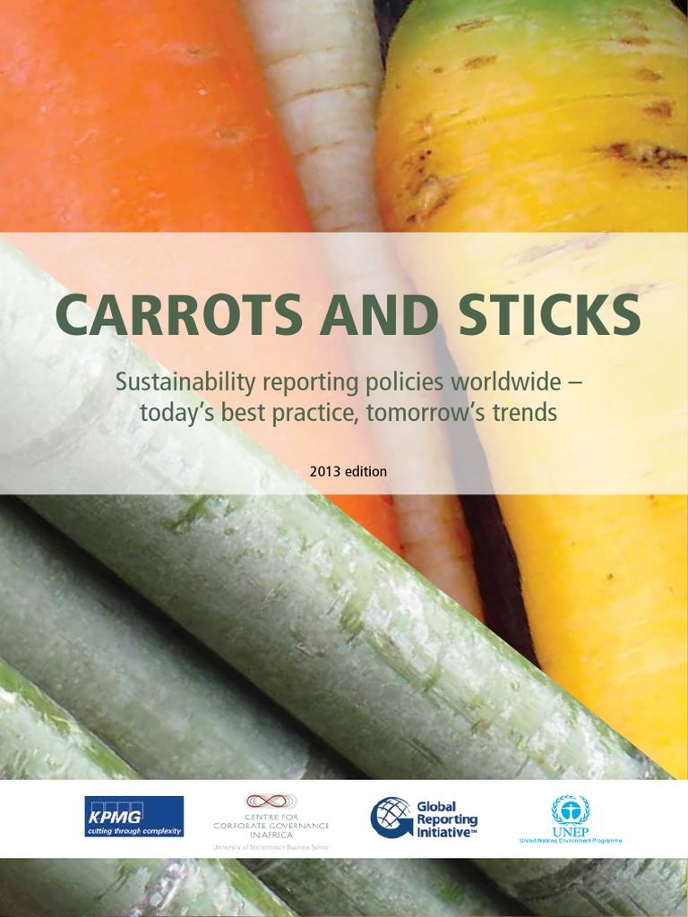 CarrotsAndSticks Sustainability Reporting Policies Worldwide Today's Best Practice, Tomorrow