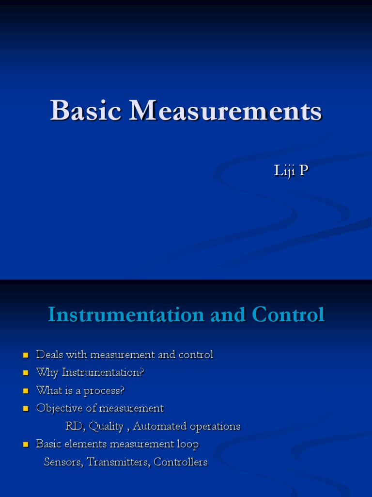 Basic Measurements: Liji P | PDF | Flow Measurement | Instrumentation