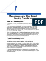 Mammograms and Other Breast Imaging Procedures: What Is A Mammogram?