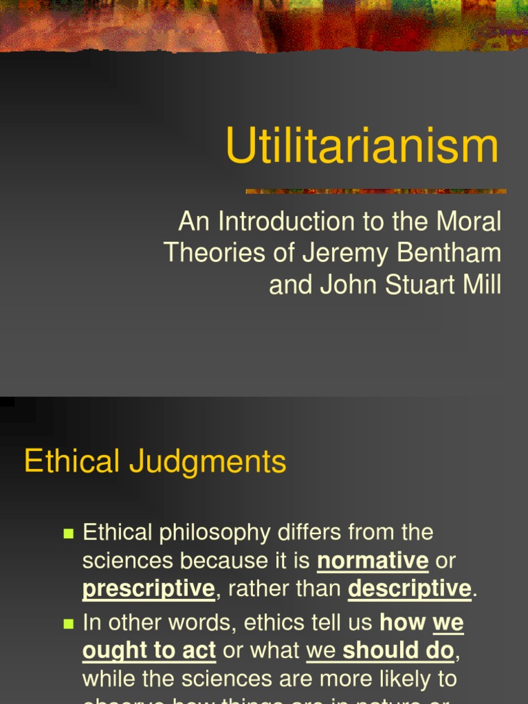 Utilitarianism PDF Utilitarianism Hedonism