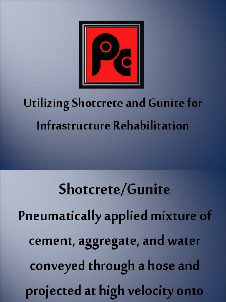 Shotcrete and Gunite in Rehab Projects | PDF | Infrastructure | Concrete
