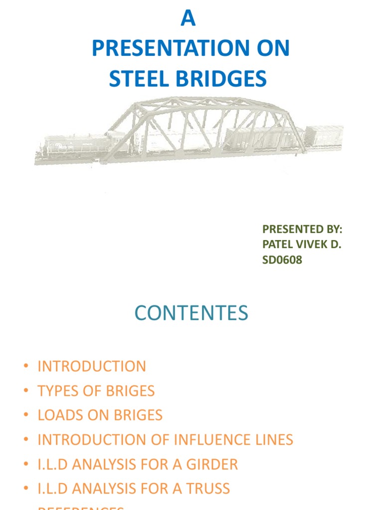 Steel Bridge Design Overview | PDF | Truss | Bridge