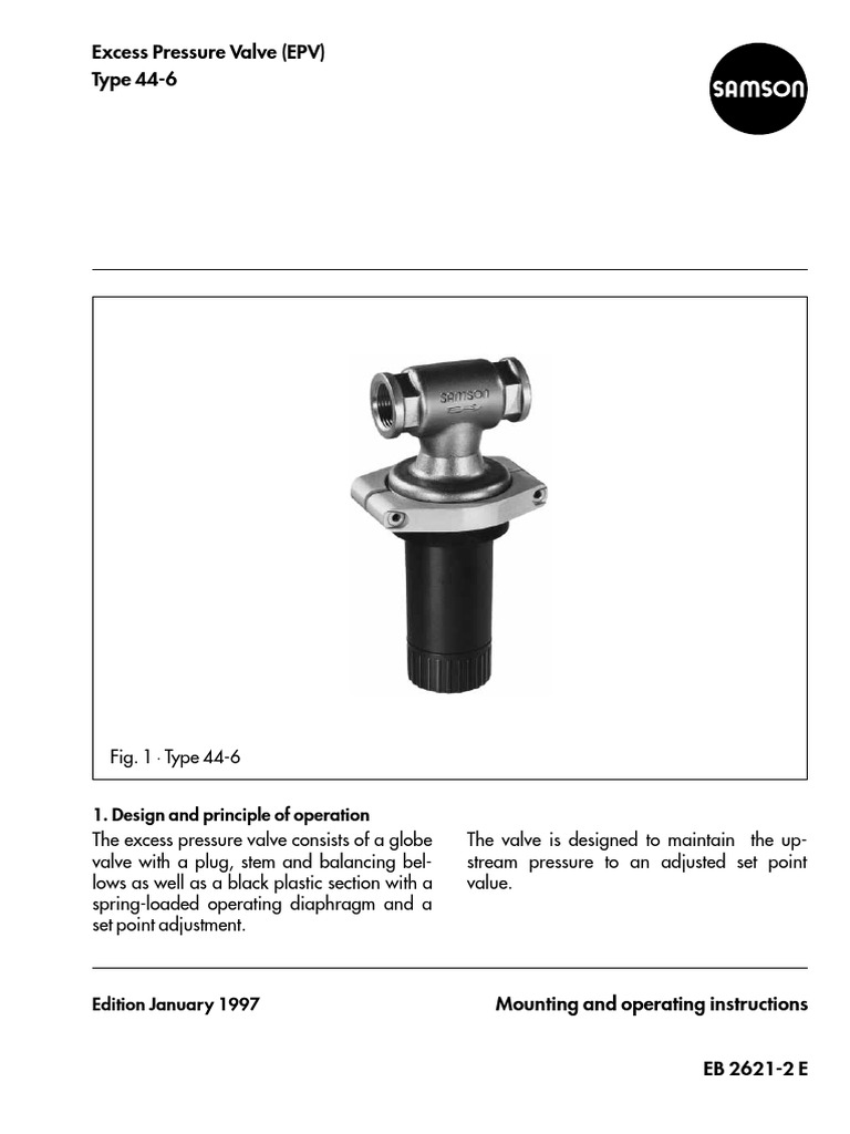 Excess Pressure Valve (EPV) Type 446 1. Design and Principle of