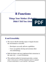R Functions: Things Your Mother (Probably) Didn't Tell You About