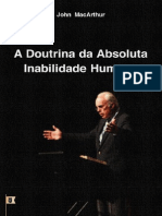 A Doutrina Da Absoluta Inabilidade Humana - John MacArthur
