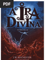 J. W. Rochester - A Ira Divina