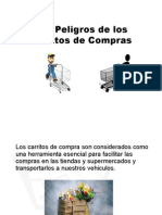 El Peligro de Lo Carritos de Compra