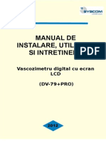 Manual de Instalare, Utilizare Si Mentenanta Vascozimetru - Model DV-79 PRO
