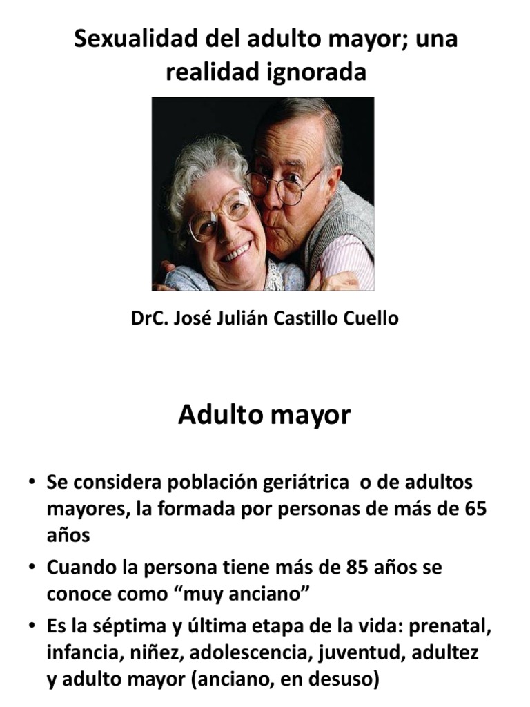 Sexualidad en el Adulto Mayor: Realidades | PDF | Vejez | Vagina