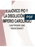 Unidad 4 Luis El Piadoso y La Desintegración Del Imperio - Luisa López