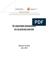 El reportaje fotográfico en la prensa escrita.