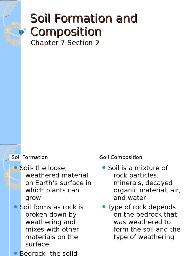 7-2 Soil Formation and Composition | Soil | Weathering