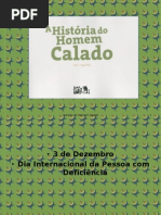 A história do Homem Calado