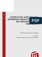 Björngren Cuadra, Carin Und Sandro Cattacin (HG.) (2007) - Migration and Health. Difference Sensitivity From An Organisational Perspective. Malmö: IMER.