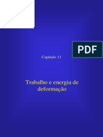 Capítulo 11 - Trabalho e Energia de Deformação