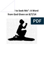 "The Call To Seek Me": A Word From God Given On 8/7/14