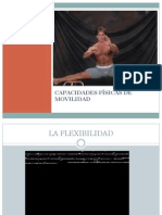 LA Flexibilidad: Capacidades Físicas de Movilidad
