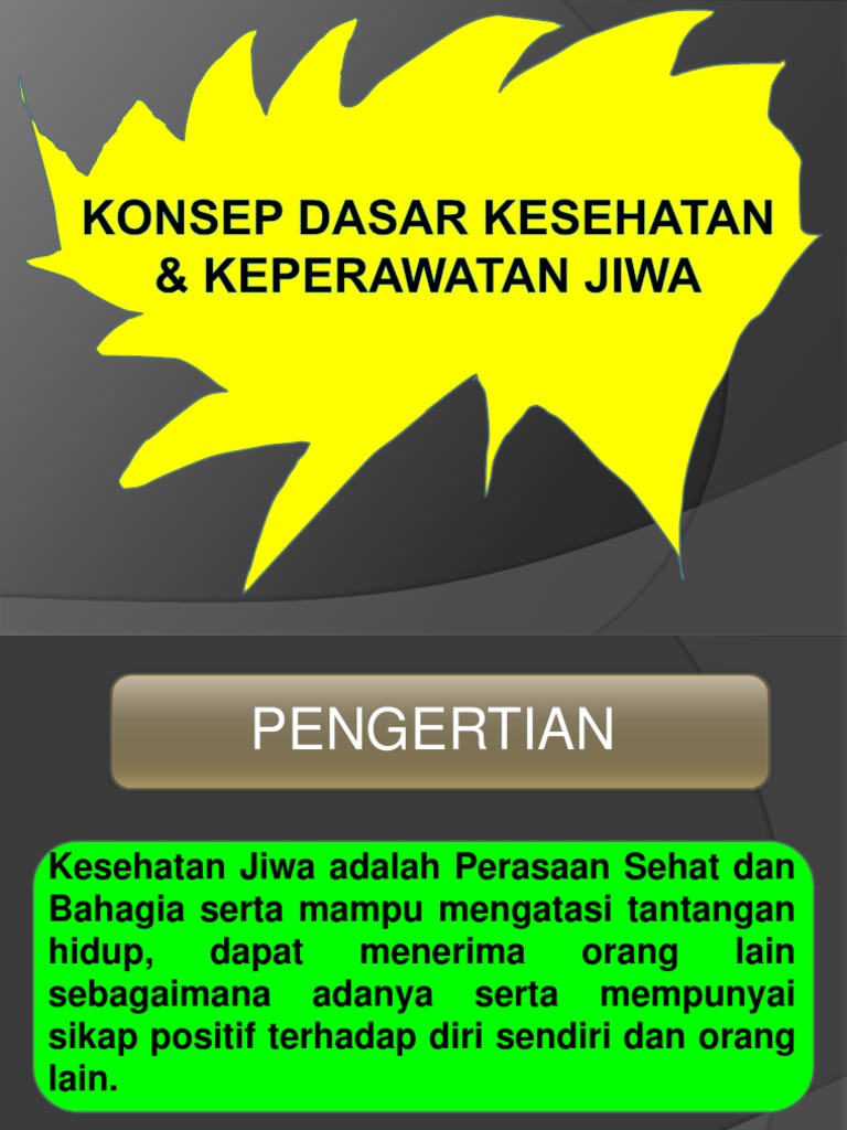 KONSEP DASAR KESEHATAN & KEPERAWATAN JIWA.ppt