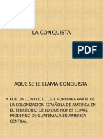 La Conquista