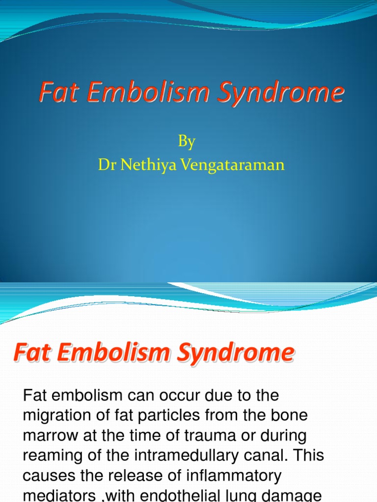 Fat Embolism | PDF | Medicine | Diseases And Disorders