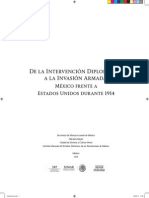 De La Intervención Diplomática A La Invasión Armada, México Frente A Estados Unidos Durante 1914