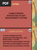 Cipms: Computerized Integrated Plant Management System