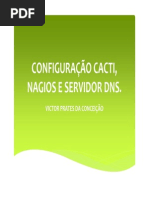 Configuração Cacti, Nagios e Servidor DNS