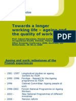 Towards A Longer Working Life - Ageing and The Quality of Work Life