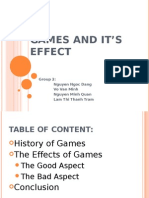 Games and It'S Effect: Group 2: Nguyen Ngoc Dang Vo Van Minh Nguyen Minh Quan Lam Thi Thanh Tram