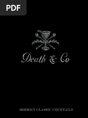 Death Co By David Kaplan Nick Fauchald And Alex Day Excerpt And Recipes Cocktails Drink