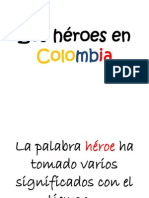 Los Héroes en Colombia