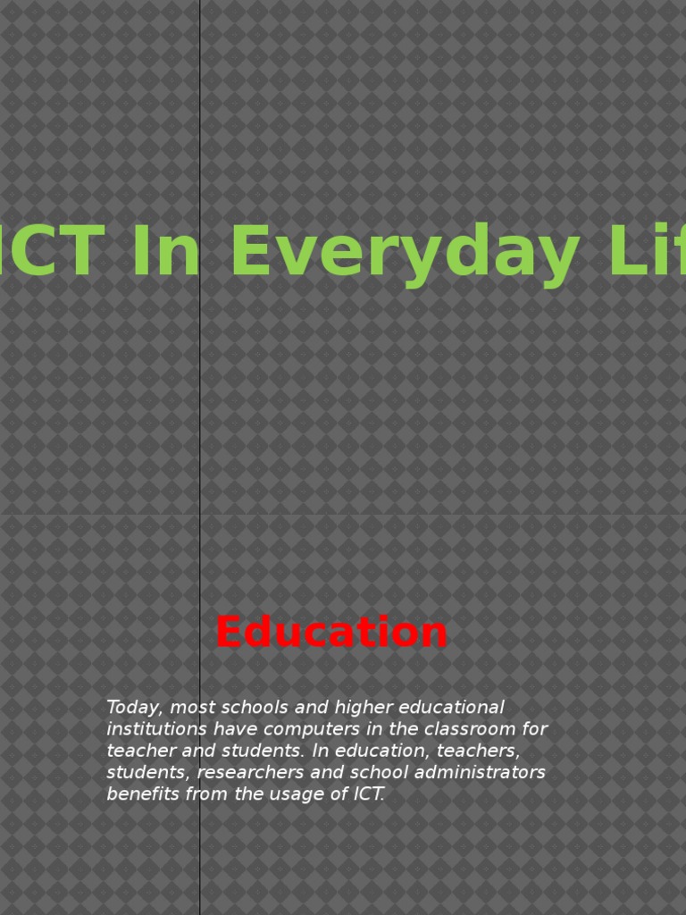ICT in Everyday Life | PDF | Internet | Information And Communications ...