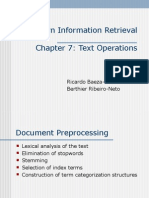 Modern Information Retrieval Chapter 7: Text Operations: Ricardo Baeza-Yates Berthier Ribeiro-Neto