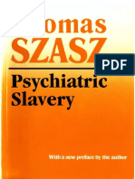 Szasz, Thomas - Psychiatric Slavery