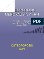 OSTEOPOROSIS, MENOPAUSIA Y TRH