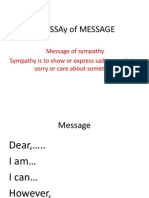 Essay of Message: Message of Sympathy Sympathy Is To Show or Express Sadness or Being Sorry or Care About Something