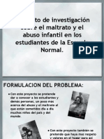Proyecto de Investigación Sobre El Maltrato y El Abuso Infantil e