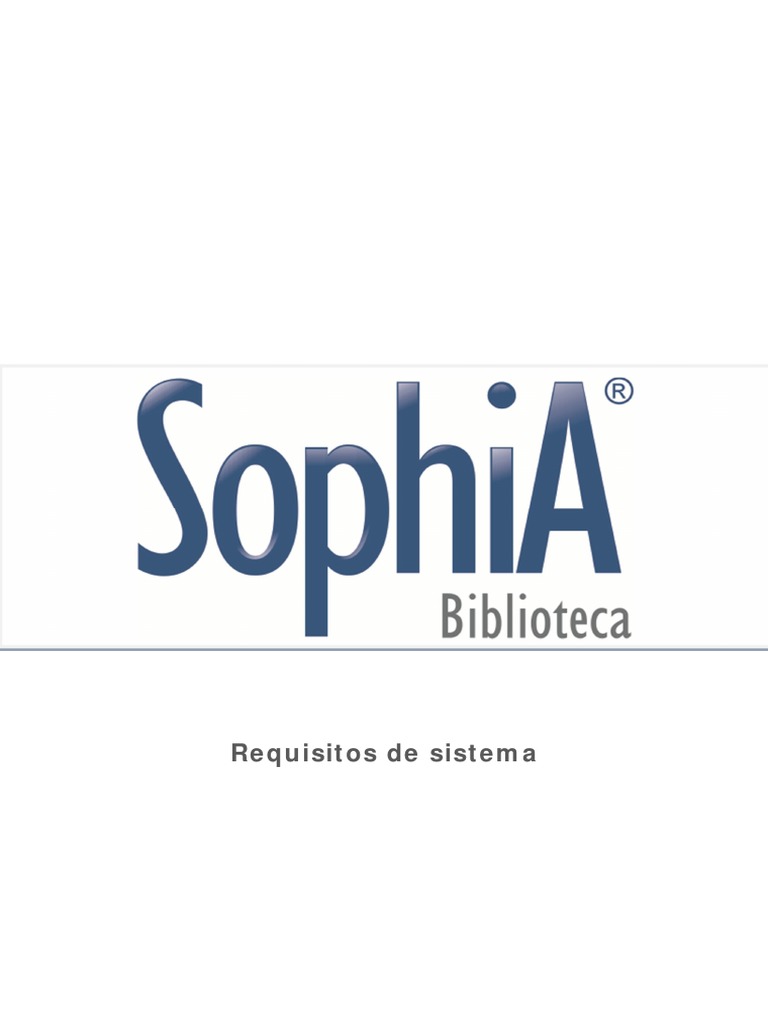 Requisitos do Sistema SophiA Biblioteca 8 | PDF | Modelo cliente ...
