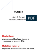 Mutation: Oleh: E. Suryadi Fakultas Kedokteran UGM