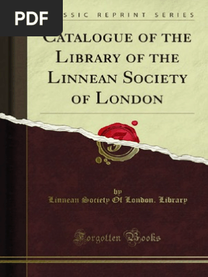 Catalogue Of The Library Of The Linnean Society Of London