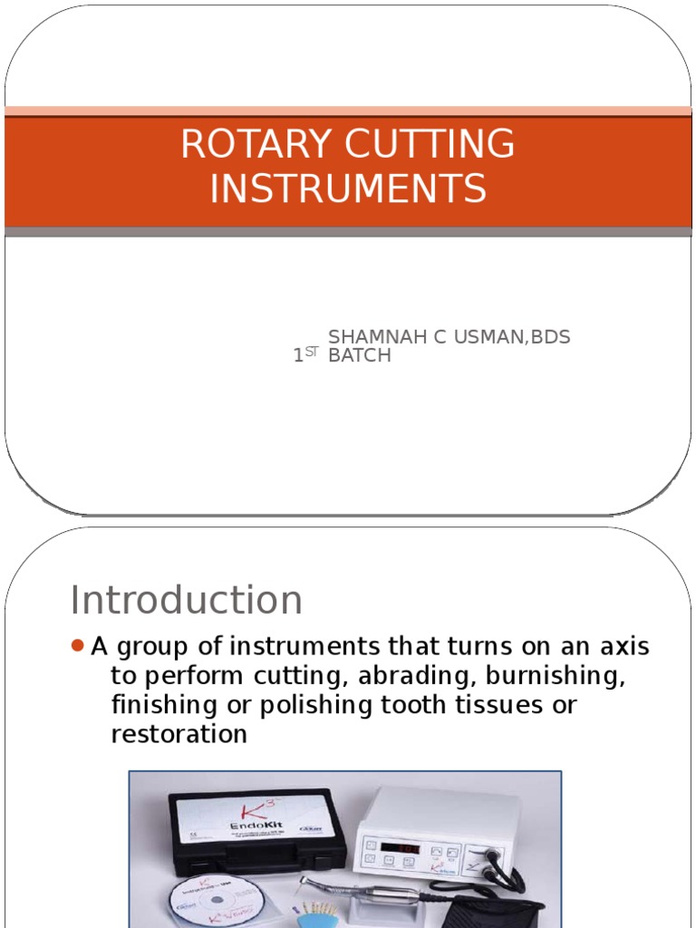 Rotary Cutting Instruments Shamnah C Usman, Bds 1 Batch PDF