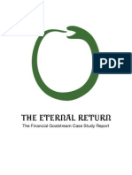 THE Eternal Return: The Financial Goalstream Case Study Report