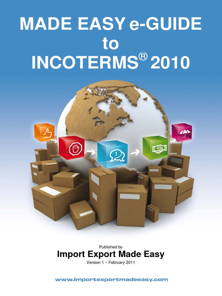 Incoterm 2010 Made Easy e Guide | PDF | Trade | Industries