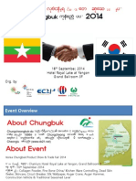 Chungbuk ကုန္စည္ျပပြဲ: 16 September, 2014 Hotel Royal Lake at Yangon Grand Ballroom 3F