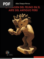 Libro La Imagen Del Felino en El Arte Del Antiguo Peru - Alba Choque Porras - Arte Precolombino