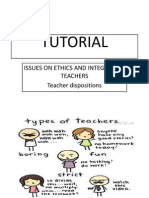 Tutorial: Issues On Ethics and Integrity of Teachers Teacher Dispositions