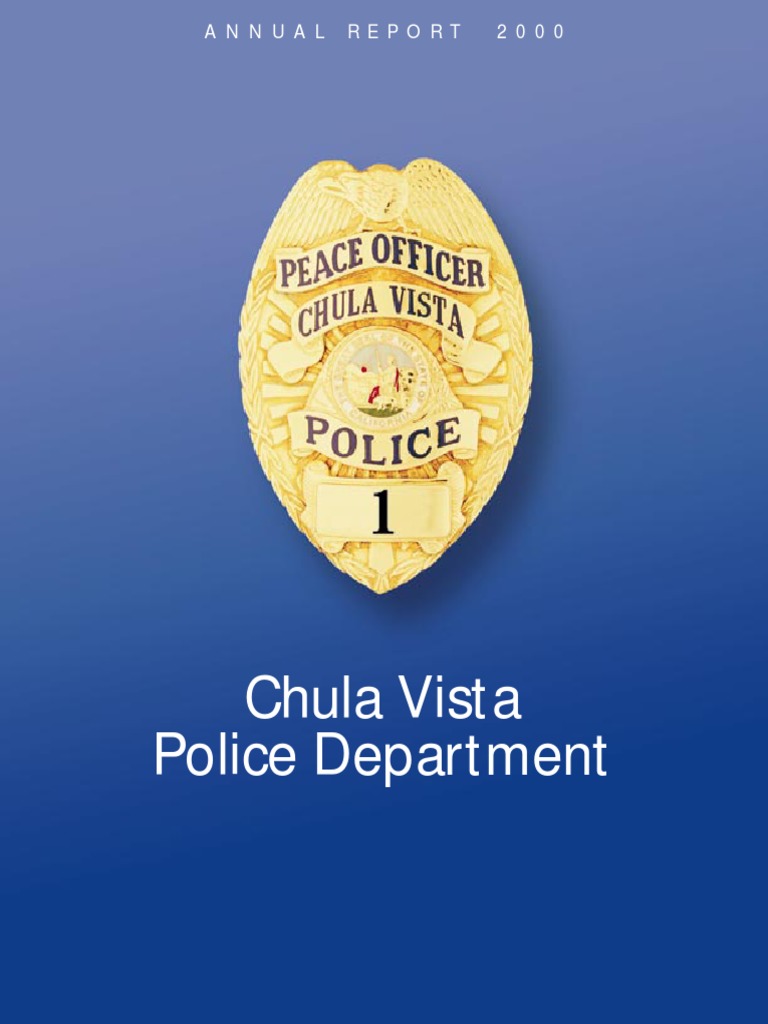 Chula Vista Police Annual Report 2000 | PDF | Criminal Justice | Crime ...