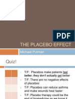 The Placebo Effect: Michael Putman